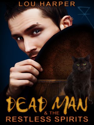 Dead Man and the Restless Spirits - ebook